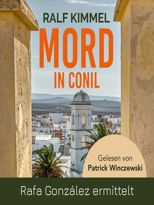 cover image of Mord in Conil--Rafa González ermittelt (Ungekürzt)